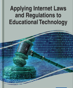 Applying Internet Laws and Regulations to Educational Technology eBook