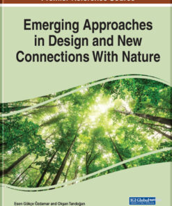 Emerging Approaches in Design and New Connections With Nature eBook