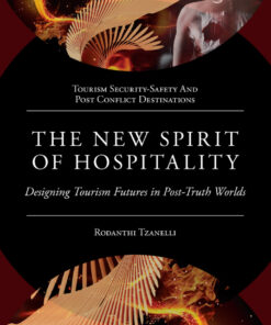 The New Spirit of Hospitality: Designing Tourism Futures in Post-Truth Worlds eBook