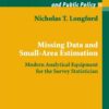 Missing Data and Small-Area Estimation: Modern Analytical Equipment for the Survey Statistician eBook