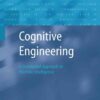 Cognitive Engineering: A Distributed Approach to Machine Intelligence eBook