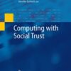 Computing with Social Trust eBook