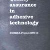 Quality Assurance in Adhesive Technology: Eureka Project EU 716 eBook
