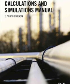 Transmission Pipeline Calculations and Simulations Manual eBook