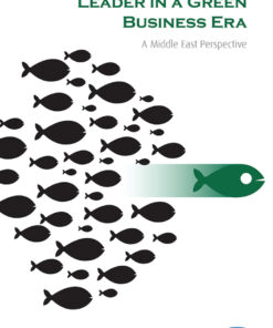 Sustainability Leader in a Green Business Era: A Middle East Perspective eBook