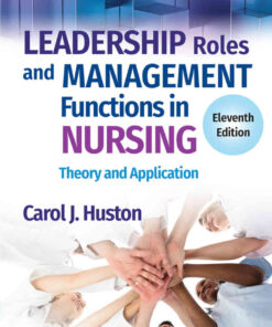 Leadership Roles and Management Functions in Nursing: Theory and Application, 11th Edition eBook