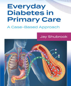 Everyday Diabetes in Primary Care: A Case-Based Approach eBook