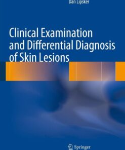 Clinical Examination and Differential Diagnosis of Skin Lesions eBook