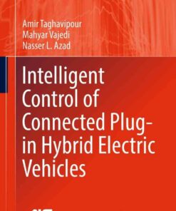 Intelligent Control of Connected Plug-in Hybrid Electric Vehicles eBook