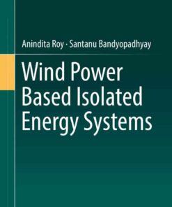 Wind Power Based Isolated Energy Systems eBook