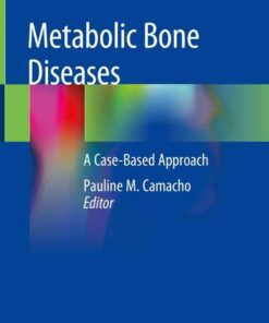 Metabolic Bone Diseases: A Case-Based Approach eBook
