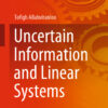 Uncertain Information and Linear Systems eBook