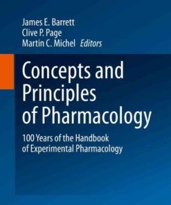 Concepts and Principles of Pharmacology: 100 Years of the Handbook of Experimental Pharmacology eBook