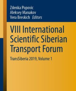 VIII International Scientific Siberian Transport Forum: TransSiberia 2019, Volume 1 eBook