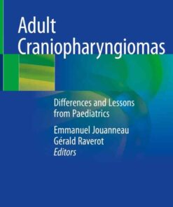 Adult Craniopharyngiomas: Differences and Lessons from Paediatrics eBook