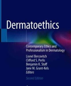 Dermatoethics: Contemporary Ethics and Professionalism in Dermatology eBook