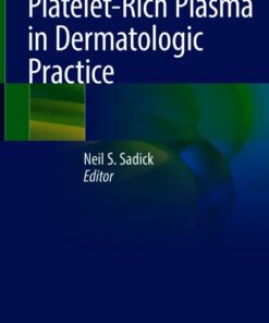 Platelet-Rich Plasma in Dermatologic Practice eBook