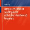 Integrated Product Development with Fiber-Reinforced Polymers eBook