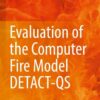 Evaluation of the Computer Fire Model DETACT-QS eBook