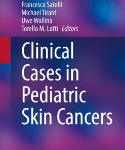 Clinical Cases in Pediatric Skin Cancers eBook