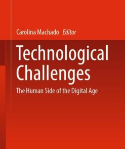 Technological Challenges: The Human Side of the Digital Age eBook
