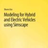 Modeling for Hybrid and Electric Vehicles Using Simscape eBook
