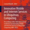 Innovative Mobile and Internet Services in Ubiquitous Computing: Proceedings of the 16th International Conference on Innovative Mobile and Internet Services in Ubiquitous Computing (IMIS-2022) eBook