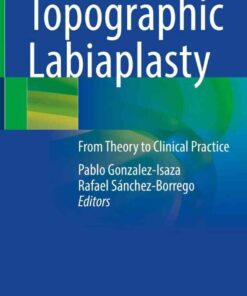 Topographic Labiaplasty: From Theory to Clinical Practice eBook