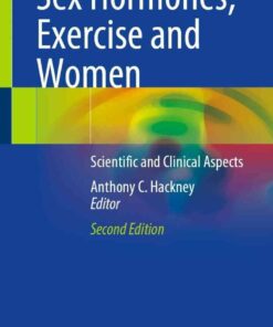 Sex Hormones, Exercise and Women: Scientific and Clinical Aspects eBook