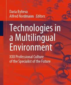Technologies in a Multilingual Environment: XXII Professional Culture of the Specialist of the Future eBook