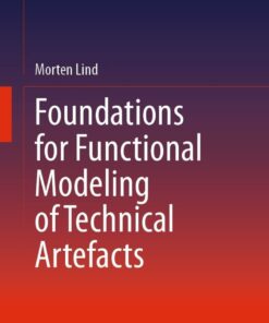 Foundations for Functional Modeling of Technical Artefacts eBook