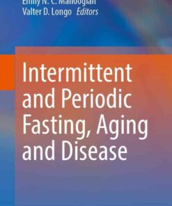 Intermittent and Periodic Fasting, Aging and Disease eBook