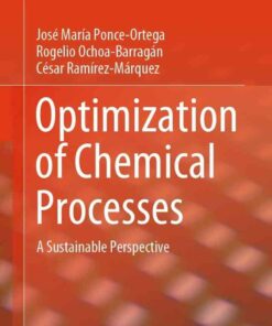 Optimization of Chemical Processes: A Sustainable Perspective eBook