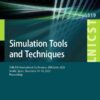 Simulation Tools and Techniques: 15th EAI International Conference, SIMUtools 2023, Seville, Spain, December 14-15, 2023, Proceedings eBook