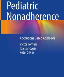 Pediatric Nonadherence: A Solutions Based Approach eBook