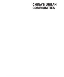 China's Urban Communities: Concepts, Contexts, and Well-Being eBook