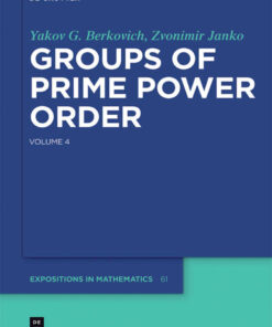Groups of Prime Power Order. Volume 4 eBook