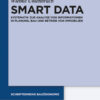 Smart Data: Systematik zur Analyse von Informationen in Planung, Bau und Betrieb von Immobilien eBook