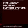 Intelligent Decision Support Systems: Applications in Signal Processing eBook