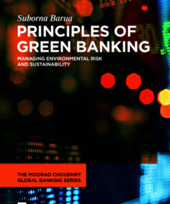 Principles of Green Banking: Managing Environmental Risk and Sustainability eBook