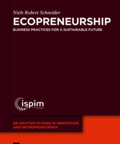 Ecopreneurship: Business practices for a sustainable future eBook