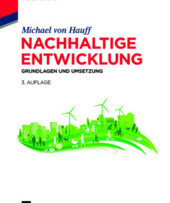 Nachhaltige Entwicklung: Grundlagen und Umsetzung eBook