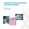 Endocrine Tumor Syndromes and Their Genetics eBook