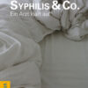 Syphilis & Co.Ein Arzt klärt auf eBook
