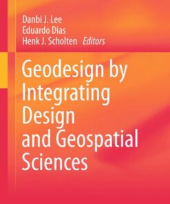 Geodesign by Integrating Design and Geospatial Sciences eBook