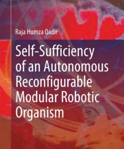 Self-Sufficiency of an Autonomous Reconfigurable Modular Robotic Organism eBook