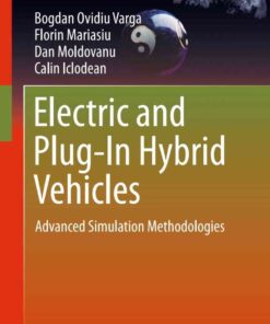 Electric and Plug-In Hybrid Vehicles: Advanced Simulation Methodologies eBook