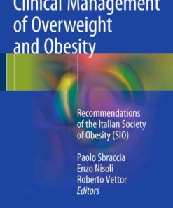 Clinical Management of Overweight and Obesity: Recommendations of the Italian Society of Obesity (SIO) eBook