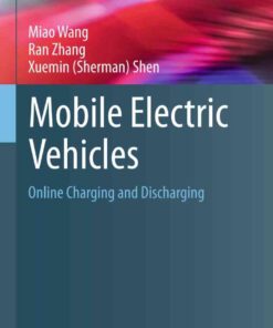 Mobile Electric Vehicles: Online Charging and Discharging eBook