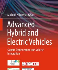 Advanced Hybrid and Electric Vehicles: System Optimization and Vehicle Integration eBook